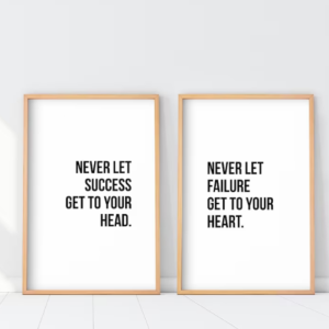 Setx2 Cuadros (Nunca dejes que el éxito llegue a tu cabeza, Nunca dejes que el fracaso llegue a tu corazón